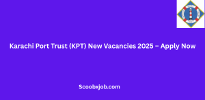 Karachi Port Trust (KPT) New Vacancies 2025 – Apply Now